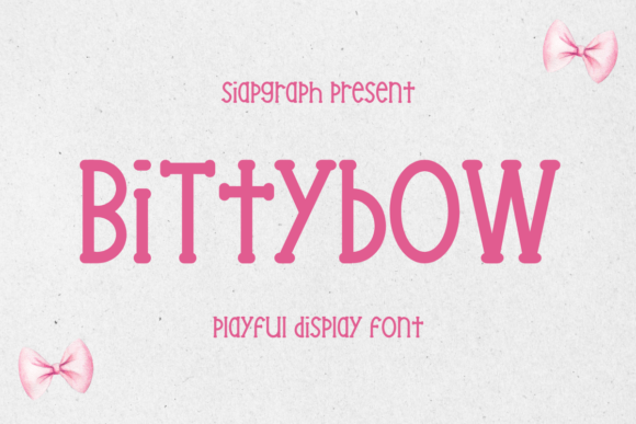 Bittybow: A Playful Display Font for Creative Projects