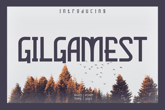 Gilgamest: A Cool Organic Display Font for Modern Designs