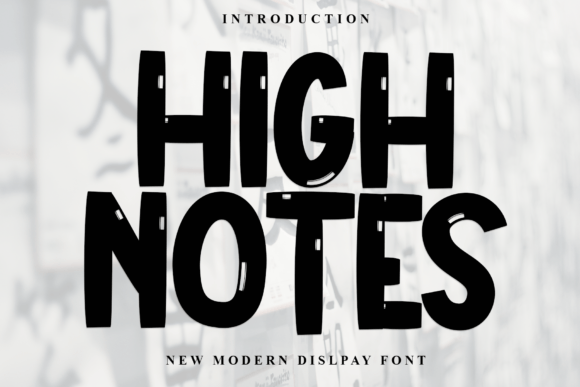 High Notes: A Cool, Fun, and Readable Display Font
