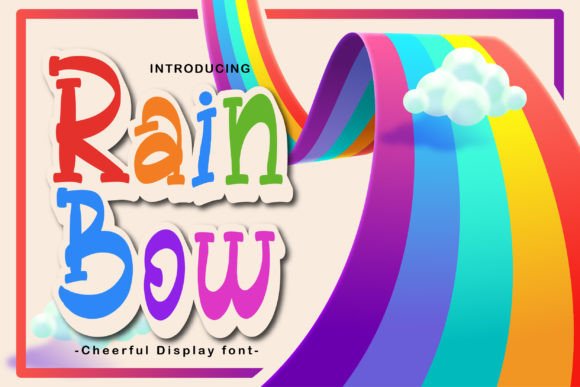 Rainbow: A Playful Display Font for Joyful Designs