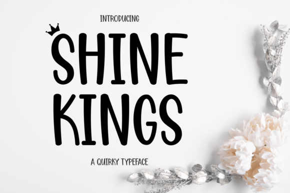 Shine Kings: A Display Font for Premium Design Projects